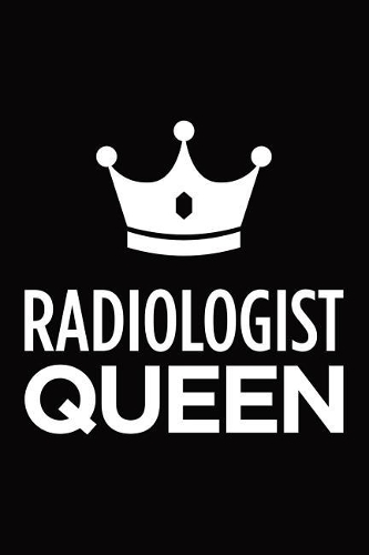 Radiologist queen