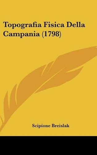 Topografia Fisica Della Campania (1798)
