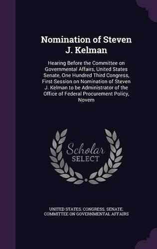 Nomination of Steven J. Kelman