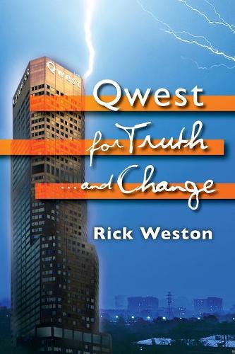 Qwest for truth...and change