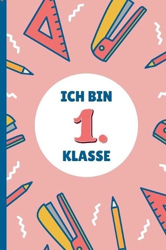 Ich bin 1. Klasse