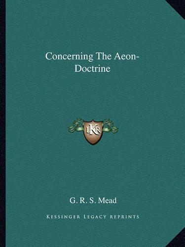 Concerning The Aeon-Doctrine