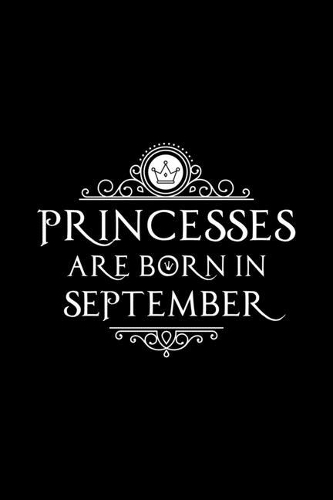 Princesses Are Born In September