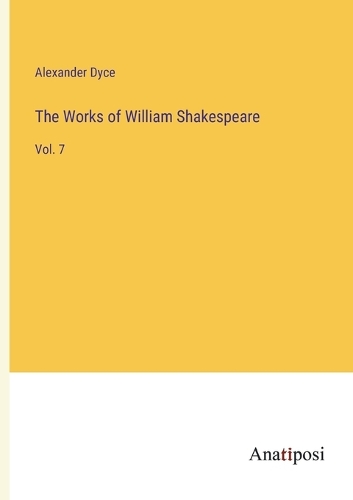 The Works of William Shakespeare