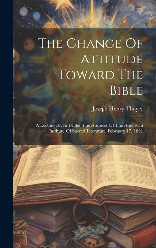 The Change Of Attitude Toward The Bible