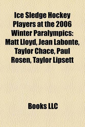 Ice Sledge Hockey Players at the 2006 Winter Paralympics