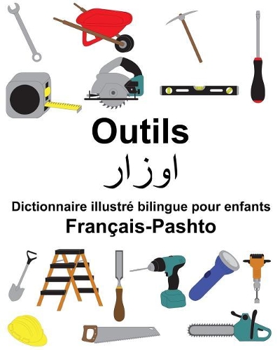 Français-Pashto Outils Dictionnaire illustré bilingue pour enfants