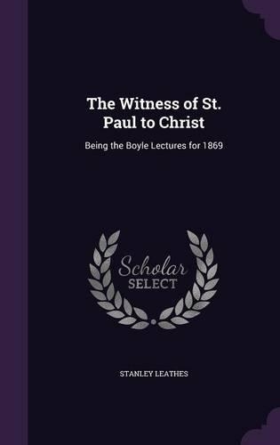 The Witness of St. Paul to Christ