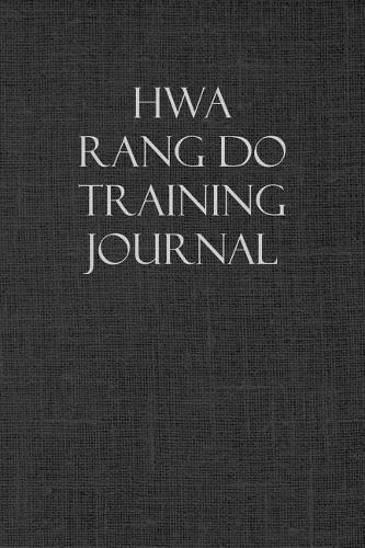 Hwa Rang Do Training Journal