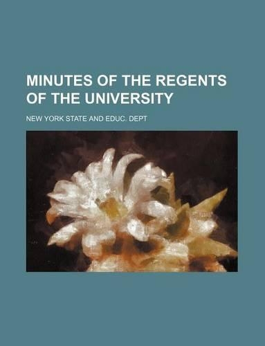 Minutes of the Regents of the University