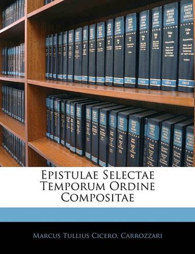 Epistulae Selectae Temporum Ordine Compositae