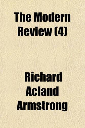 The Modern Review (Volume 4)