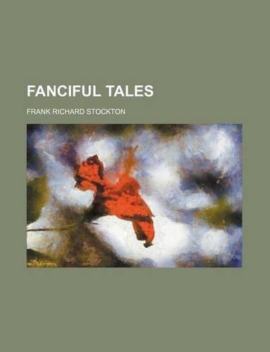 Fanciful Tales