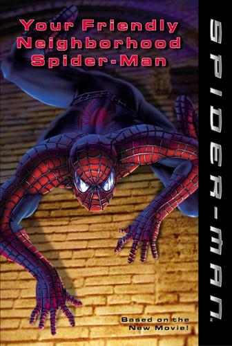Your Friendly Neighborhood Spider-Man