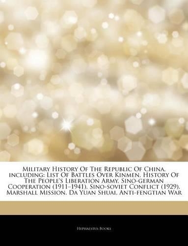 Articles on Military History of the Republic of China, Including