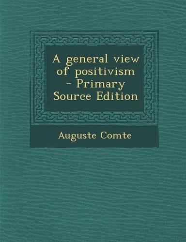 A General View of Positivism