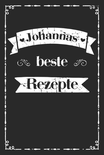 Johannas beste Rezepte