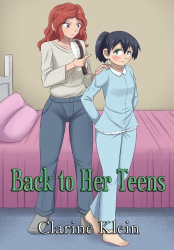 Back to Her Teens: A Lesbian Ageplay Spanking Romance(1 Back to Her Teens)