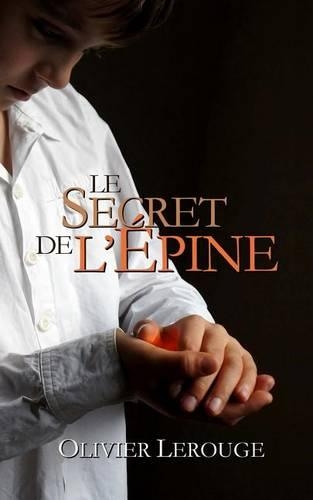 Le secret de l'épine