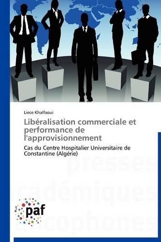 Libéralisation Commerciale Et Performance de l'Approvisionnement
