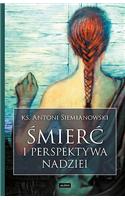 Smierc I Perspektywa Nadziei