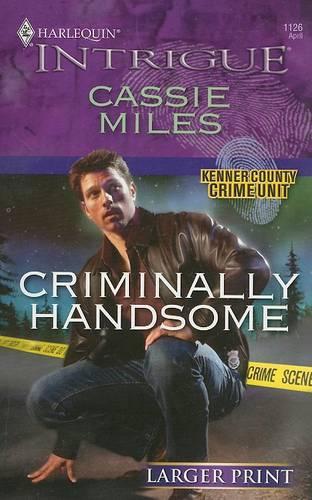 Criminally Handsome