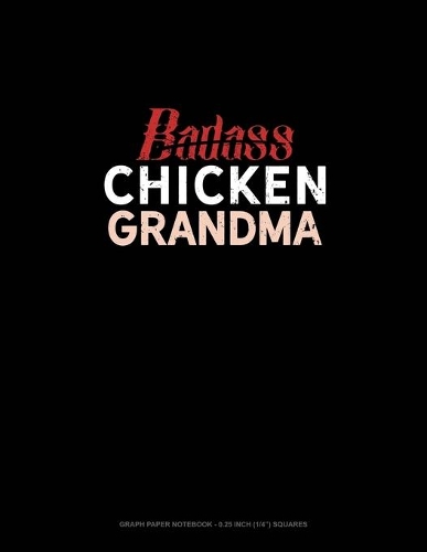 Badass Chicken Grandma