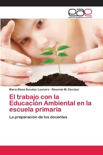 El trabajo con la Educación Ambiental en la escuela primaria