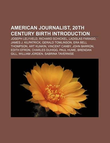 American Journalist, 20th Century Birth Introduction