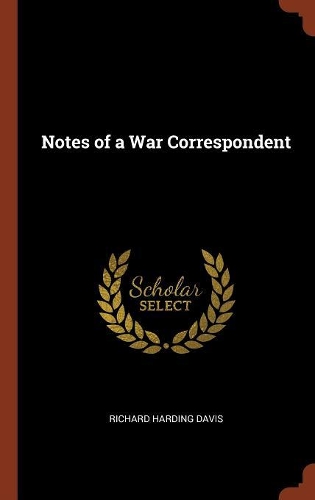 Notes of a War Correspondent