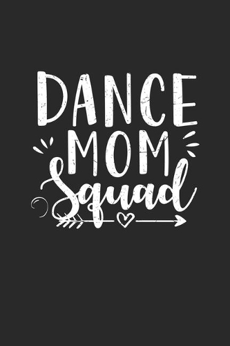 Dance Mom Squad