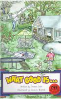 What Good Is...