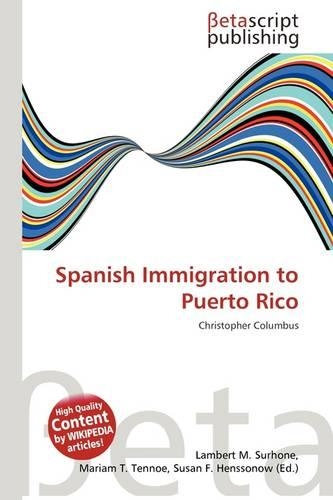 Spanish Immigration to Puerto Rico