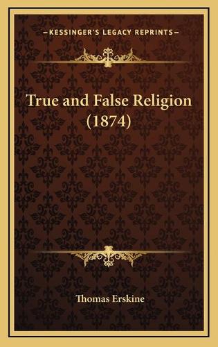 True and False Religion (1874)