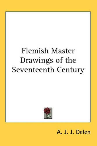Flemish Master Drawings of the Seventeenth Century