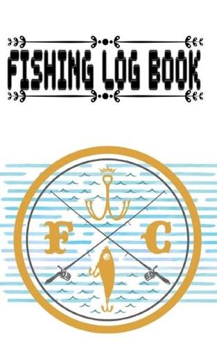 Ice Fishing Log Book And Fishing Journal