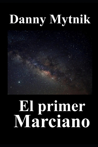 El primer marciano