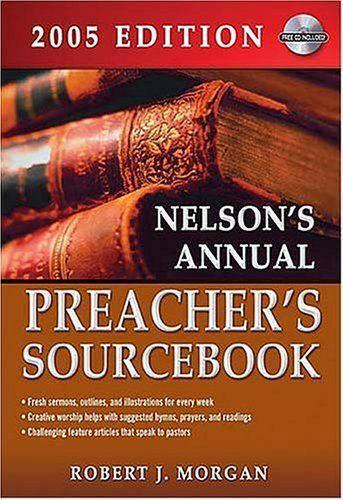 Nelson's Annual Preacher's Sourcebook