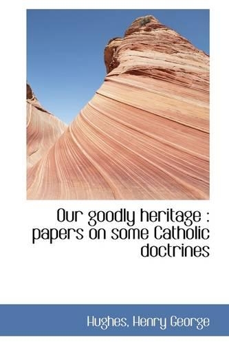 Our Goodly Heritage