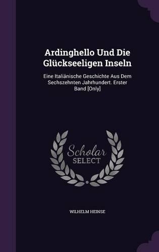 Ardinghello Und Die Glückseeligen Inseln