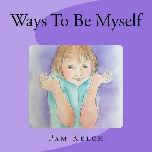 Ways To Be Myself