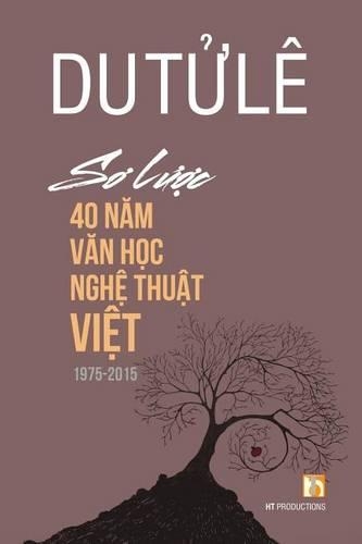 So Luoc 40 Nam Van Hoc Nghe Thuat Viet