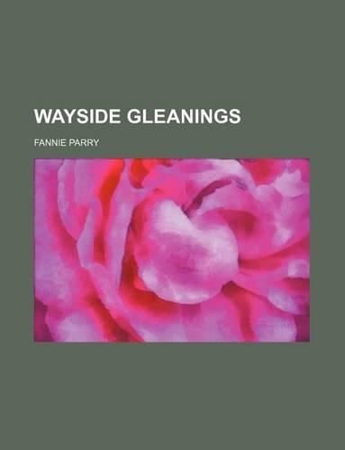 Wayside Gleanings