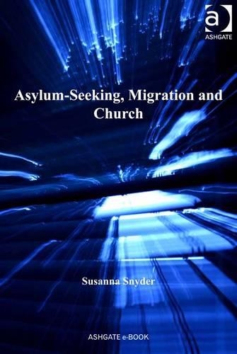 Asylum-Seeking, Migration and Church