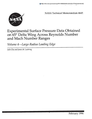 Experimental Surface Pressure Data Obtained on 65 Deg Delta Wing Across Reynolds Number and Mach Number Ranges. Vol. 4