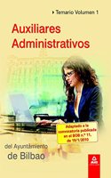 Auxiliares administrativos del Ayuntamiento de Bilbao. Temario vol.I