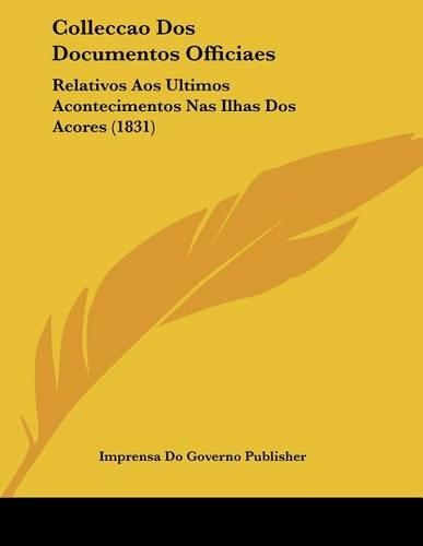 Colleccao Dos Documentos Officiaes