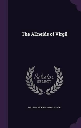 The Aeneids of Virgil