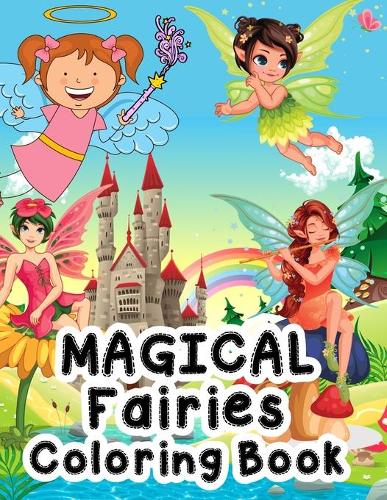 Magical Fairies Coloring Book