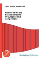 Rosters of the Top Basketball Teams in European Club Competitions